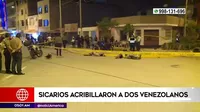 San Martín de Porres: Sicarios acribillaron a dos venezolanos