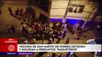 San Martín de Porres: vecinos lincharon a dos delincuentes 