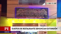 San Miguel: Dueños de restaurante denuncian extorsión