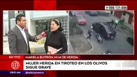 Secuestro en Los Olivos: Hija pidió ayuda para su madre herida de gravedad en tiroteo