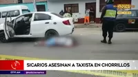 Sicarios asesinaron a taxista en Chorrillos
