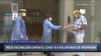 SMP: Inician vacunación contra la COVID-19 a voluntarios de Sinopharm