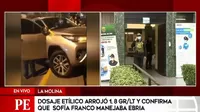 Sofía Franco: Dosaje etílico aplicado a exconductora confirma que manejaba en estado de ebriedad