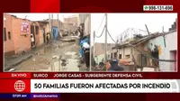Surco: Al menos 32 viviendas quedaron inhabitables tras incendio
