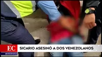 Surco: Sicario asesinó a dos venezolanos