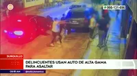 Surquillo: Delincuentes usan auto de alta gama para asaltar