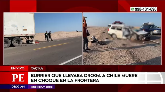 Tacna: Burrier que llevaba droga a Chile murió en choque en la frontera