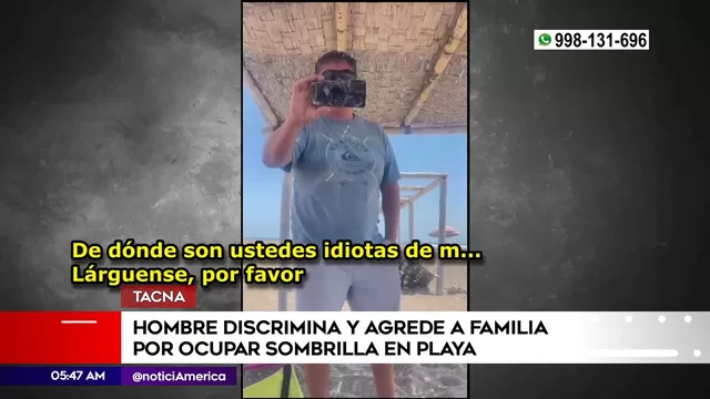 Tacna: Hombre discriminó y agredió a familia por ocupar sombrilla en la playa