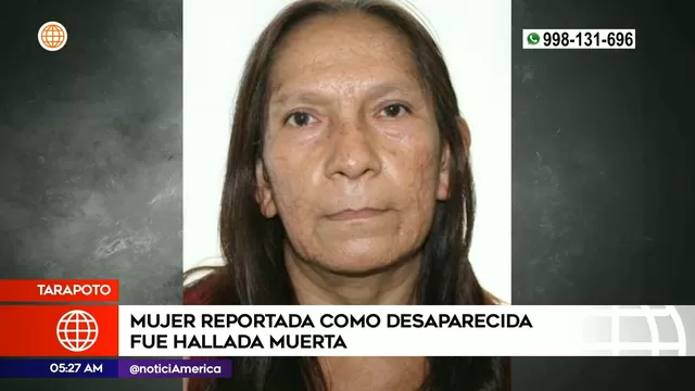 Tarapoto: Mujer reportada como desaparecida fue asesinada por su sobrino