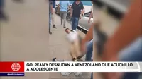 Transeúntes desnudaron y golpearon a venezolano que acuchilló a adolescente