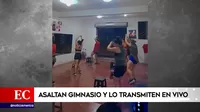 Trujillo: Asaltan gimnasio y lo transmiten en vivo