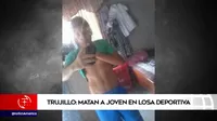 Trujillo: asesinan a joven en pleno evento deportivo