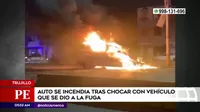 Trujillo: Camioneta se incendió tras chocar con auto que se dio a la fuga
