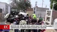 Trujillo: Entierran restos de niña de dos años que fue ultrajada y asesinada