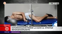 Trujillo: Extorsionador perdió la mano al intentar detonar explosivo