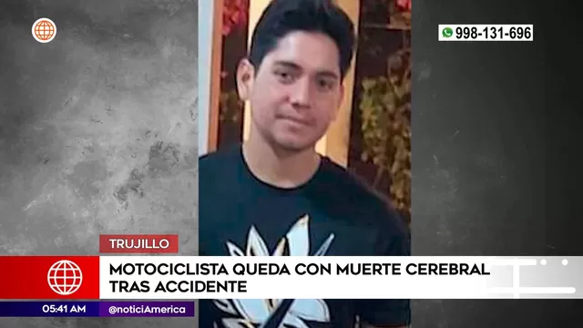 Trujillo: Padre de familia quedó con muerte cerebral tras accidente de tránsito