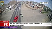 Trujillo: Policía presuntamente ebrio atropelló a sereno en moto