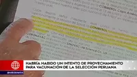 Vacunación de la selección peruana: Se habría dado un intento de aprovechamiento para inoculación