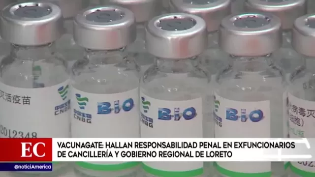 Vacunagate: Hallan responsabilidad penal en exfuncionarios de Cancillería y de la Región Loreto