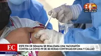 Vacunatón en Lima y Callao: Se inicia inmunización contra la COVID-19 durante 36 horas consecutivas
