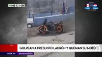 Vecinos de San Martín de Porres golpearon a presunto ladrón y quemaron su moto