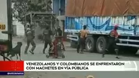 Venezolanos y colombianos se enfrentaron con machetes en la vía pública