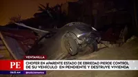 Ventanilla: Chofer perdió el control de su vehículo y destruyó una vivienda