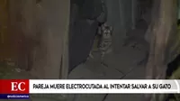 Ventanilla: Pareja murió electrocutada al intentar salvar a su gato