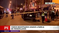 La Victoria: Cámaras de seguridad registraron ataque a pareja de venezolanos