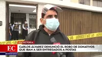 La Victoria: Carlos Álvarez denunció el robo de donativos que iban a ser entregados a postas
