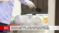 La Victoria: Capturan a implicados en robo de donaciones a almacén de actor Carlos Álvarez