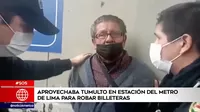 La Victoria: Ladrón aprovechaba tumulto en estación del Metro de Lima para robar billeteras