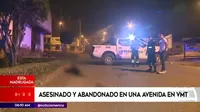 Villa María del Triunfo: Hombre fue asesinado y arrojaron su cuerpo en plena calle