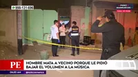 Villa María del Triunfo: Hombre mató a vecino porque le pidió bajar el volumen de la música