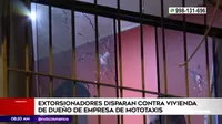 Villa María del Triunfo: Sujetos disparan contra vivienda de dueño de empresa de mototaxis