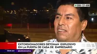Villa El Salvador: Extorsionadores detonan explosivo en la puerta de casa de empresario