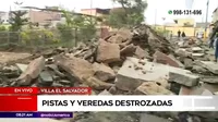Villa El Salvador: Vecinos reclaman a municipio por pistas y veredas destrozadas