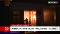 VMT: Incendio destruye galería y afecta casas y talleres