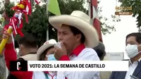 Voto 2021: La semana de Pedro Castillo