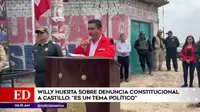 Willy Huerta sobre denuncia constitucional a Pedro Castillo: "Es un tema político"