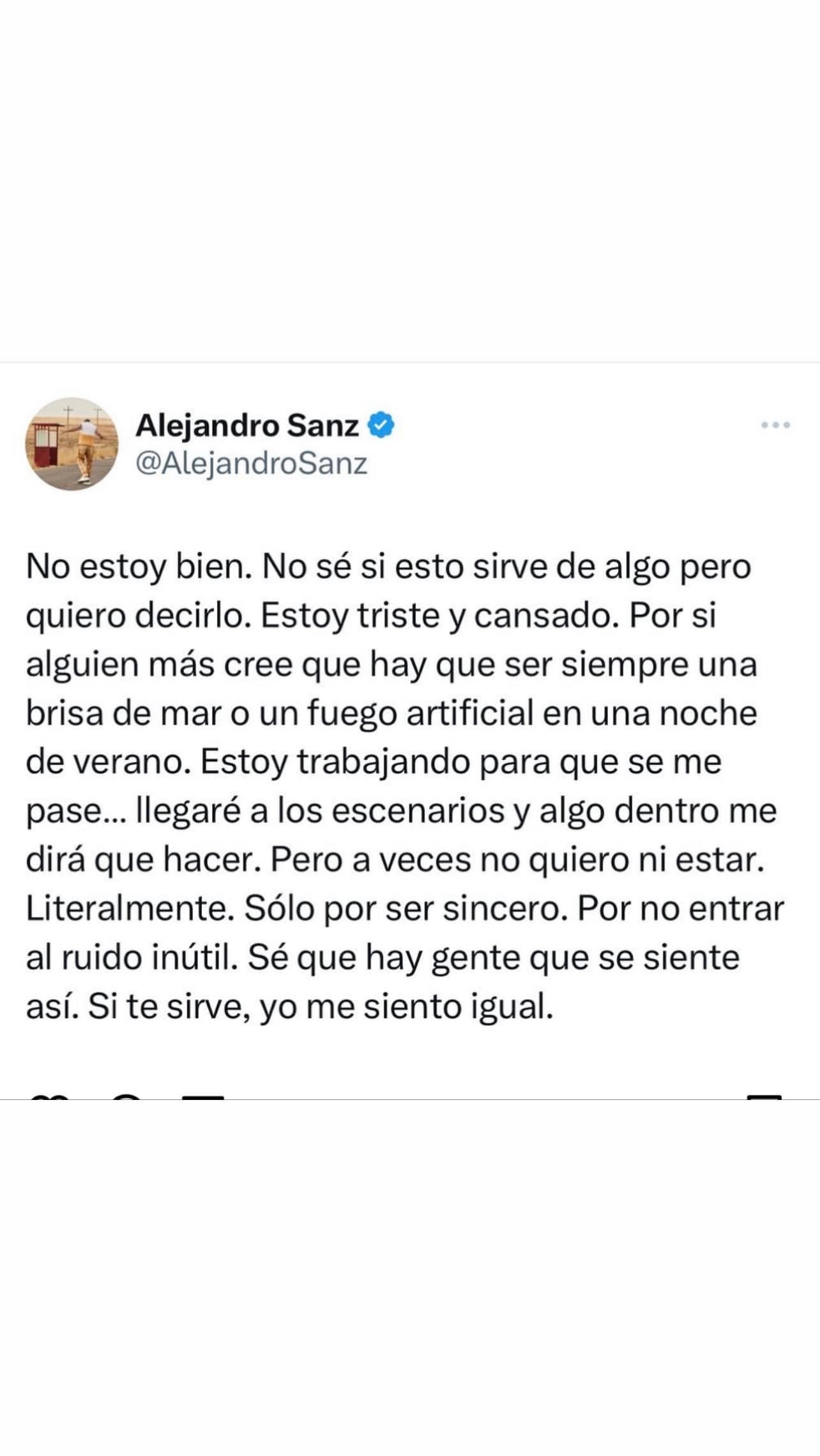 Alejandro Sanz y el mensaje que preocupa a sus fanáticos: “A veces no quiero ni estar”