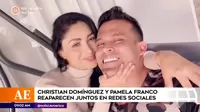 Christian Domínguez y Pamela Franco reaparecen juntos en redes sociales