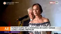 Filtran supuesta carta que le escribió Patricia Llosa a Isabel Preysler cuando inició su romance con Mario Vargas Llosa
