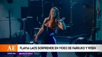 Flavia Laos sorprende a fans al aparecer en video de Farruko y Wisin