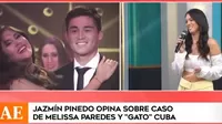 Jazmín Pinedo reaccionó así sobre el caso de Melissa Paredes y Rodrigo Cuba