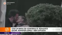 Jennifer López y Ben Affleck confirman su romance con un beso 
