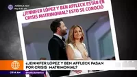 ¿Jennifer López y Ben Affleck pasan por crisis matrimonial?