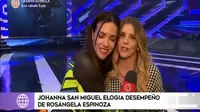 Johanna San Miguel elogió a Rosángela Espinoza por reto de actuación