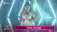 Reinas del Show: Diana Sánchez tuvo espectacular regreso y llegó con provocadoras declaraciones