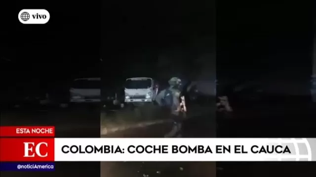Colombia: Al menos 3 muertos y 7 heridos tras ataque con un coche bomba en Cauca